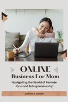 Online Businesses For Mom