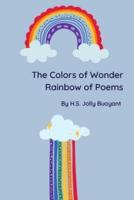 The Colors of Wonder A Rainbow of Poem
