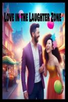 Love in the Laughter Zone