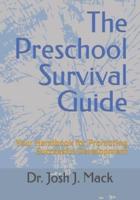 The Preschool Survival Guide