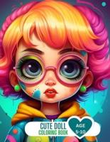Cute Doll Coloring Book for Kids Age 5-10