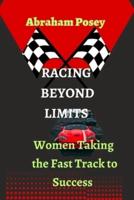 Racing Beyond Limits