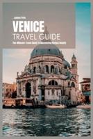 Venice Travel Guide 2024