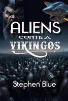 Aliens Contra Vikingos