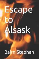 Escape to Alsask