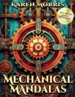 Mechanical Mandalas