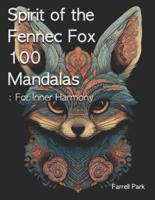 Spirit of the Fennec Fox 100 Mandalas