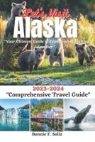 Let's Visit Alaska