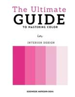 The Ultimate Guide To Mastering Color
