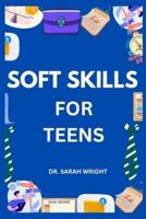 Soft Skills for Teens