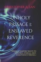 Unholy Passage 1