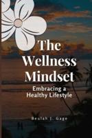 The Wellness Mindset