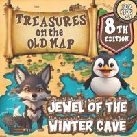 Treasures on the Old Map/a Magical Series of Books for Children Ages 4-8