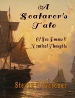 A Seafarer's Tale, of Sea Poems & Nautical Thoughts