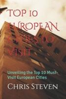 Top 10 European Cities to Visit