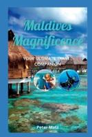 Maldives Magnificence