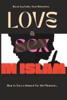 Love and Sex in Islam