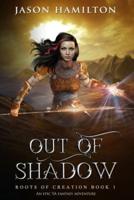 Out of Shadow (Large Print Edition)