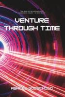 Venture Through Time