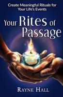 Your Rites of Passage