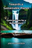 Towards a Sustainable Planet