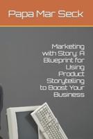 Marketing With Story