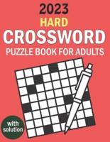 2023 Hard Crossword Puzzle Book For Adults With Solution