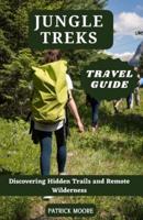 Jungle Treks Travel Guide