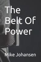 The Belt Of Power