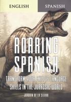Roaring Spanish
