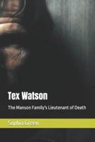 Tex Watson