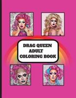 The Drag Queen Adult Coloring Book