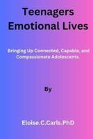 Teenagers' Emotional Lives