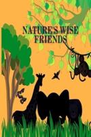 Nature's Wise Friends