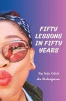 Fifty Lessons in Fifty Years