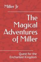 The Magical Adventures of Miller