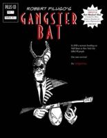 Gangster Bat