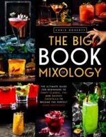 The Big Book of MIXOLOGY