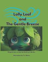 Lolly Leaf and The Gentle Breeze