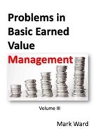 Problems in Basic Earned Value Management