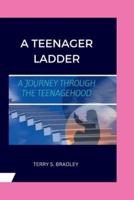 A Teenager's Ladder