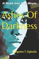 Ashes Of Darkness