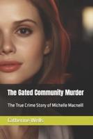 The Gated Community Murder