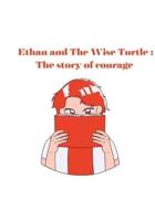 Ethan and the Wise Turtle