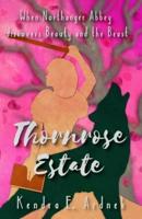 Thornrose Estate