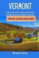 Vermont Travel Guide 2023-2024