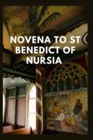 Novena to St Benedict of Nursia
