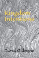 Kingdom Intentions