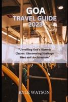 Goa Travel Guide 2023