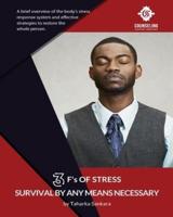 3 F's of Stress